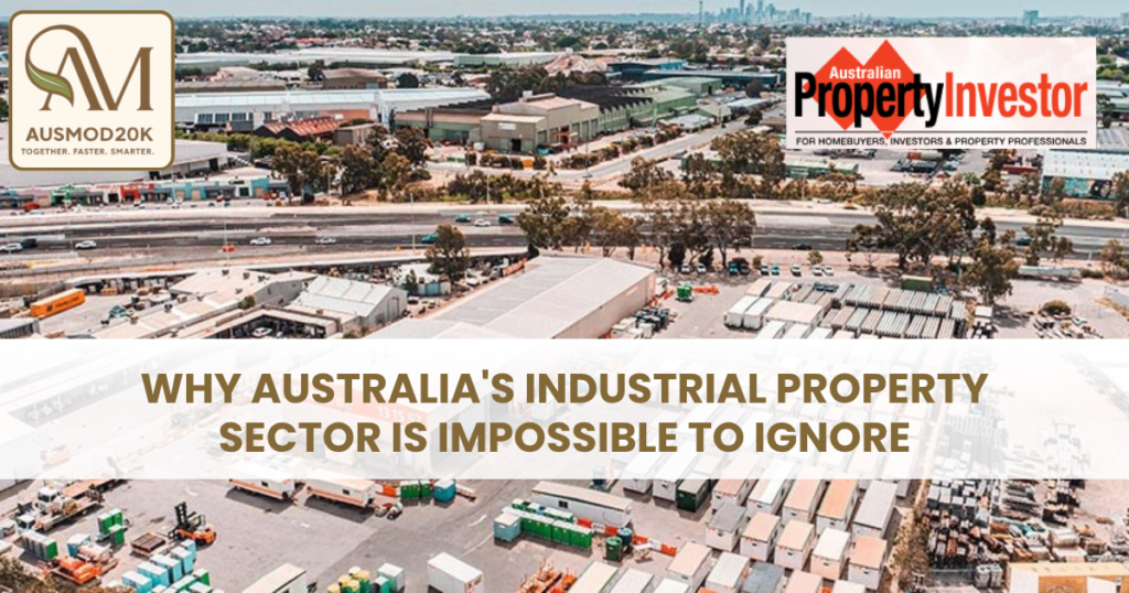 Why Australia’s industrial property sector is impossible to ignore
